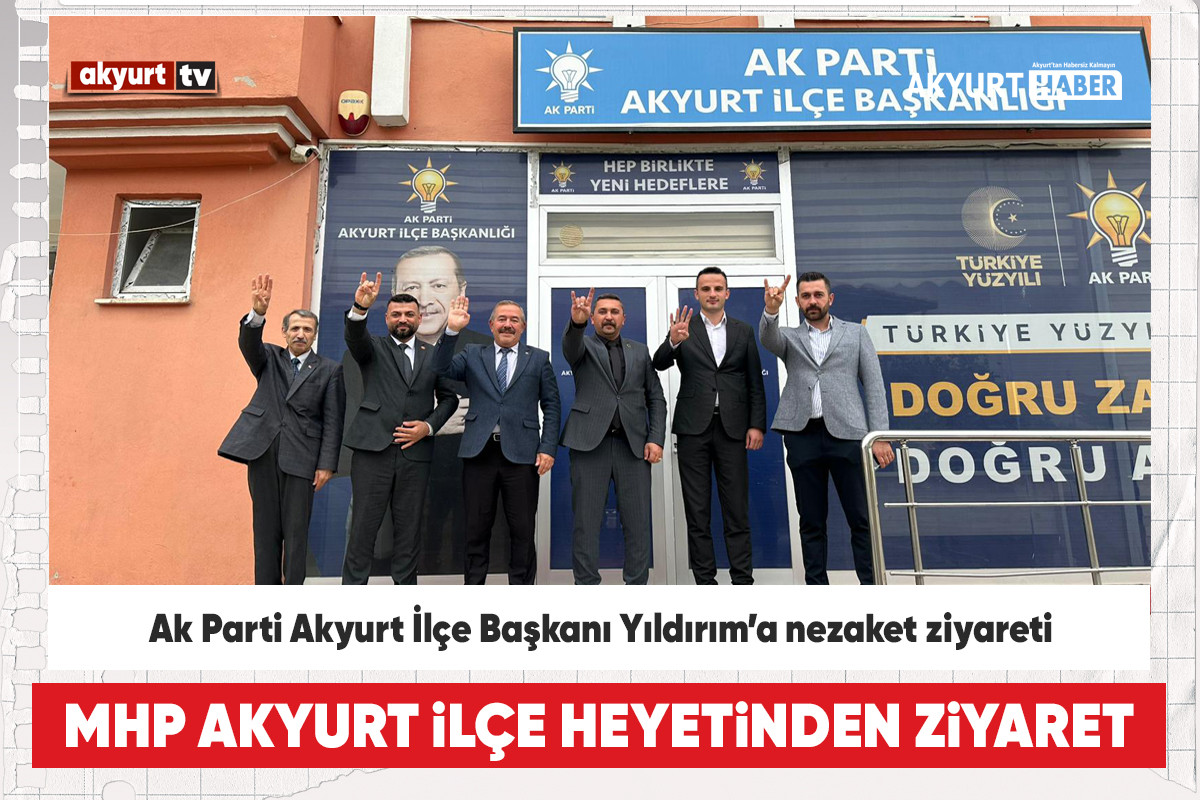 Ak Parti Akyurt İlçe Başkanı Yıldırım’a nezaket ziyareti