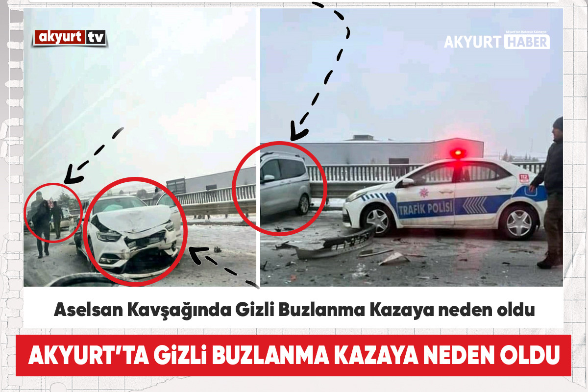 Akyurt –Ankara Yolu Aselsan Kavşağında Trafik Kazası