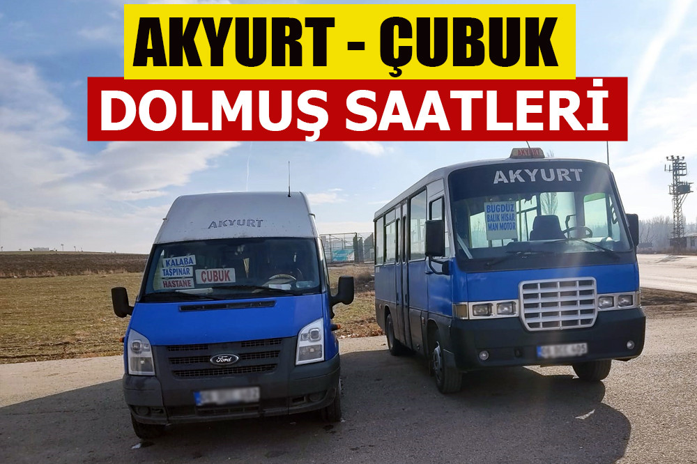 Akyurt-Çubuk Dolmuş Saatleri Haziran 2023