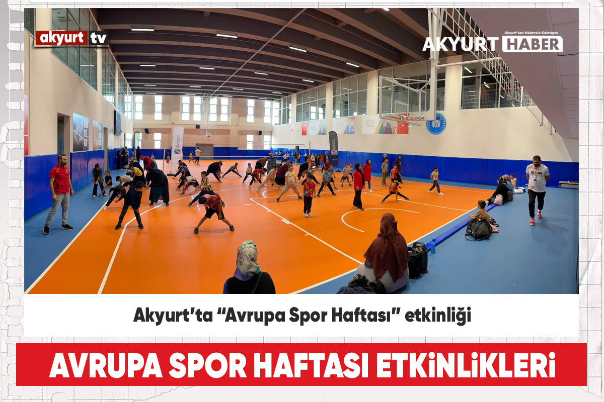 Akyurt’ta “Avrupa Spor Haftası” etkinliği