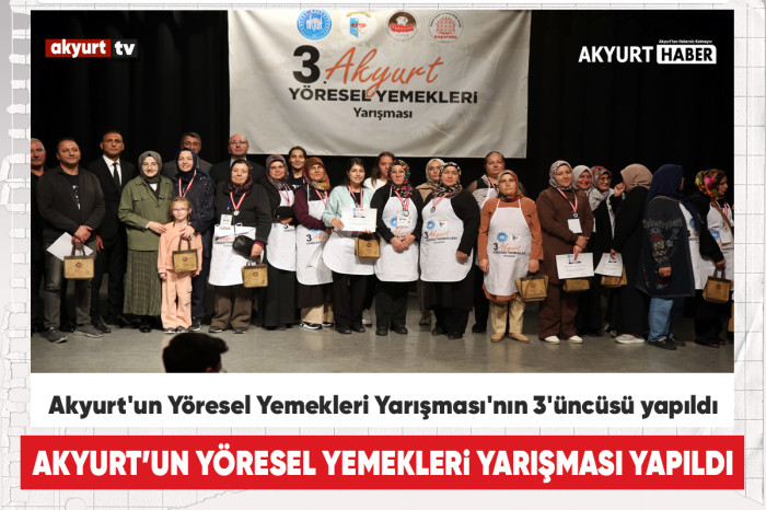 Akyurt'un Yöresel Yemekleri Yarışması'nın 3'üncüsü yapıldı