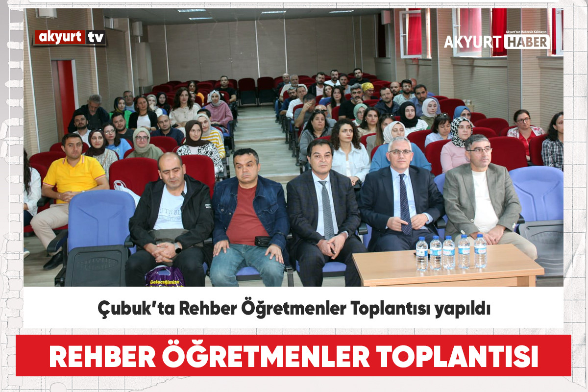 Çubuk’ta Rehber Öğretmenler Toplantısı yapıldı