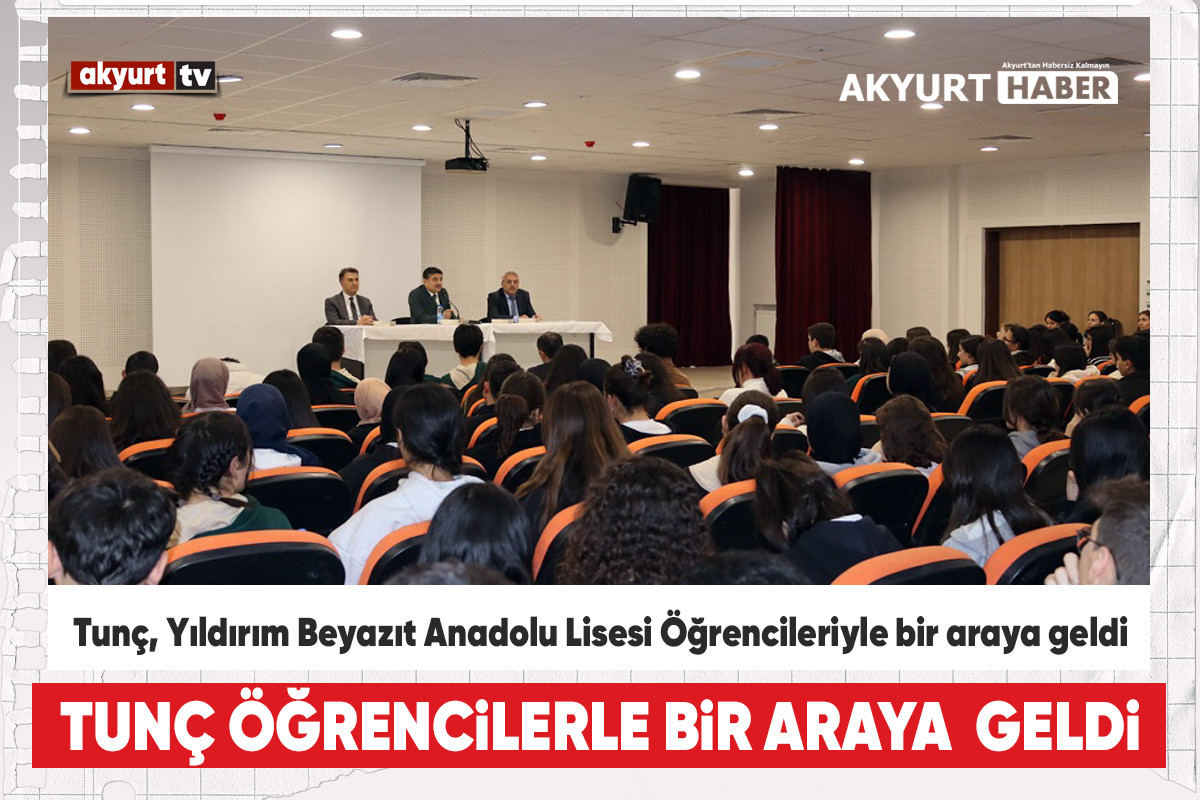 Kaymakam Tunç, Yıldırım Beyazıt Anadolu Lisesi Öğrencileriyle bir araya geldi