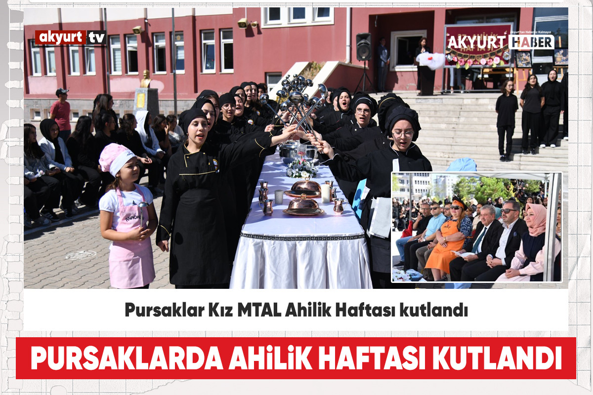 Pursaklar Kız MTAL Ahilik Haftası kutlandı