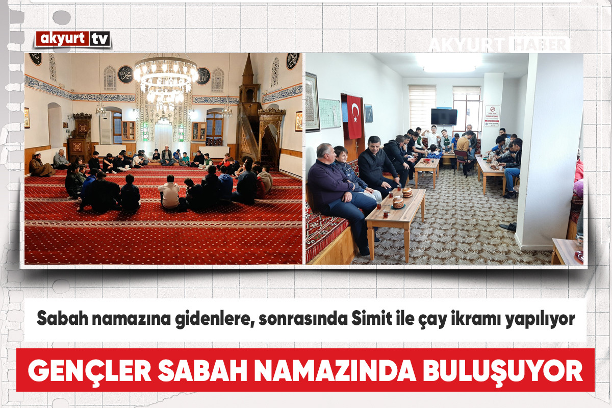 Sabah namazına gidenlere, sonrasında Simit ile çay ikramı yapılıyor